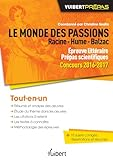 Le monde des passions - Racine - Hume - Balzac
