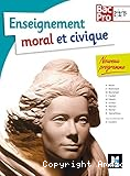 Enseignement moral et civique BAC PRO 2de/1re/Tle