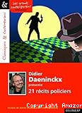 21 récits policiers