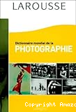 Dictionnaire mondial de la photographie