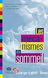 Les mécanismes du sommeil