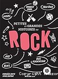 Petites et grandes histoires du rock