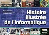 Histoire illustrée de l'informatique