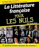 La littérature française pour les nuls