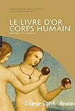 Le livre d'or du corps humain