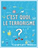 C'est quoi le terrorisme