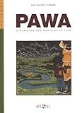 Pawa : chronique des monts de la lune