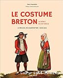 Le costume breton au début du XIXe siècle