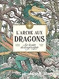 L'arche aux dragons