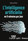 L'intelligence artificielle en 5 minutes par jour