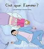 C'est quoi l'amour ?