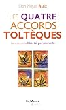 Les quatre accords toltèques