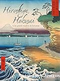 Hiroshige, Hokusai et les grands maîtres de l'estampe japonaise