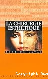 La chirurgie esthétique