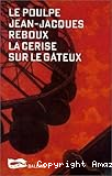 La Cerise sur le gâteux