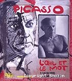 l'oeil ou le mot : Picasso