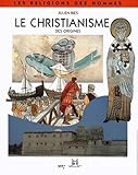 Le Christianisme des origines