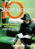 Ten short stories from guided reading to autonomy