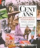 Cent ans de souvenirs et d'évènements : 1900-2000