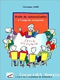 Guide de communication à l'usage des enseignants