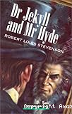 Dr Jekyll and Mr Hyde