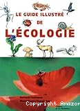 Le Guide illustré de l'écologie