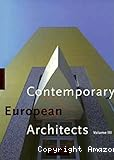 Contemporary European Architects : volume III