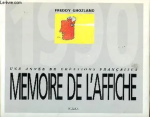 Une Année de créations françaises : mémoire de l'affiche