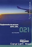 Equipements de secours ATPL-CPL