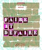 Faire et défaire