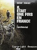 Il était une fois en France