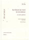 Le chant du vent ou du roseau