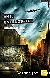 Ami, entends-tu...