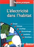 L'électricité dans l'habitat