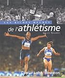 Les riches heures de l'athlétisme