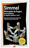 Philosophie de l'argent : Partie analytique, 3e chapitre, sections 1 et 2