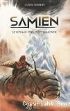 Samien, le voyage vers l'Outremonde