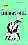 Être responsable