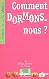 Comment dormons-nous ?