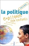 La politique expliquée au enfants et aux autres