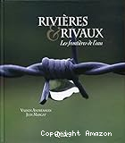 Rivières et Rivaux