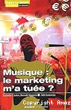 Musique : le marketing m'a tuée ?